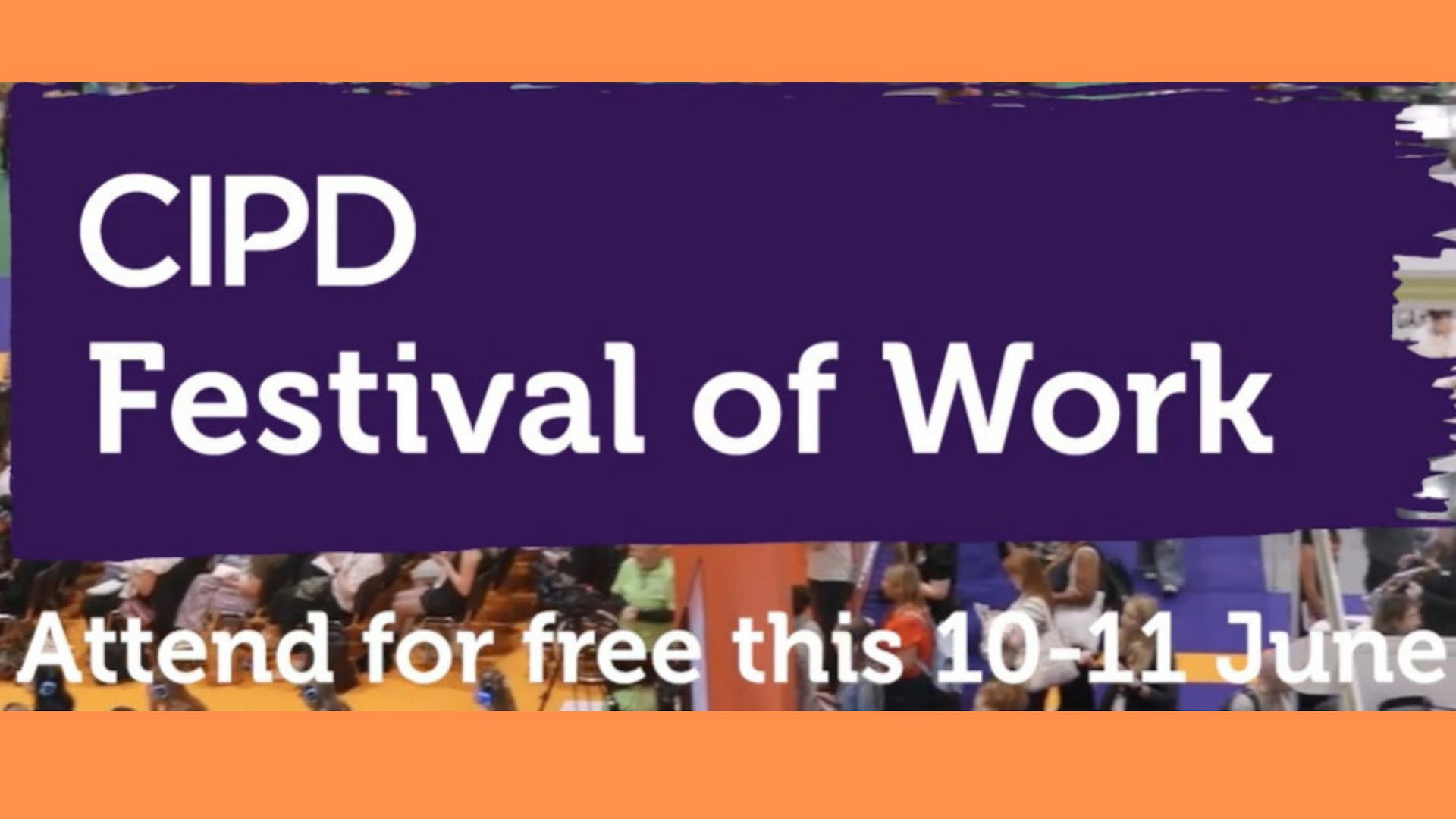 CIPD Festival of Work 